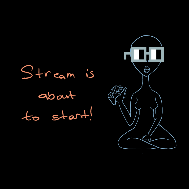 Stream is about to start!